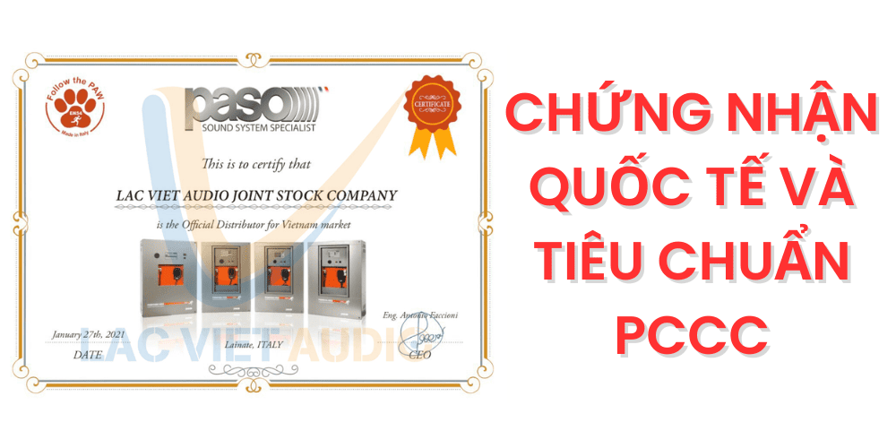 Các chứng nhận quốc tế và tiêu chuẩn PCCC của hệ thống âm thanh sơ tán bằng giọng nói Paso Các chứng nhận quốc tế và tiêu chuẩn PCCC của hệ thống âm thanh sơ tán bằng giọng nói Paso